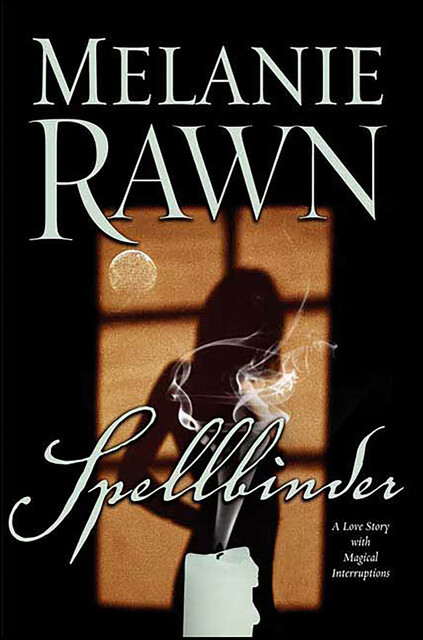 Spellbinder, Melanie Rawn
