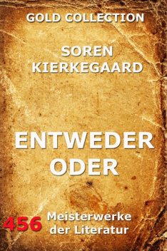 Entweder – Oder, Søren Kierkegaard