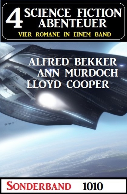 Science Fiction Viererband 1010, Alfred Bekker