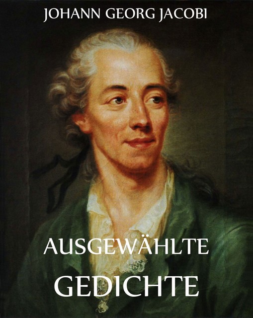 Gedichte, Johann Georg Jacobi