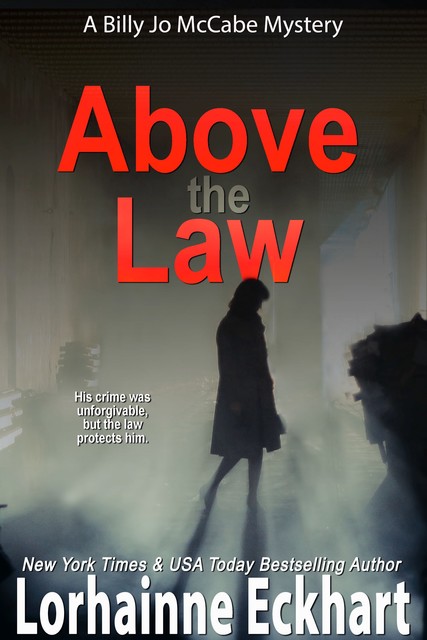 Above the Law, Lorhainne Eckhart