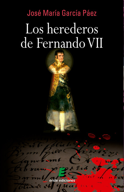 Los herederos de Fernando VII, José María García Páez