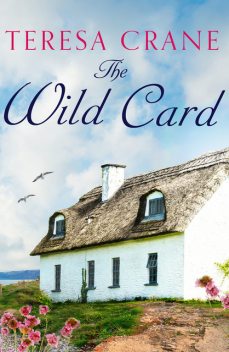 The Wild Card, Teresa Crane