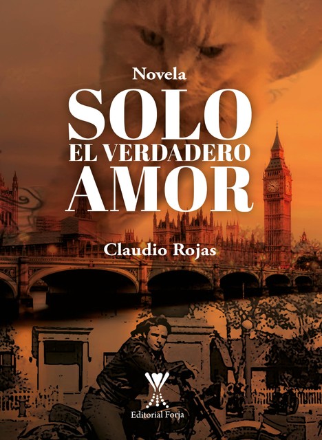 Solo el verdadero amor, Claudio Rojas Parra