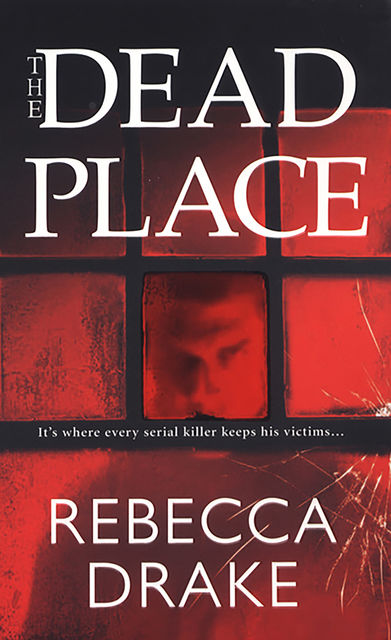 The Dead Place, Rebecca Drake
