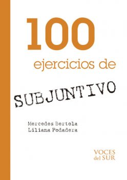 100 ejercicios de subjuntivo, Varios Autores