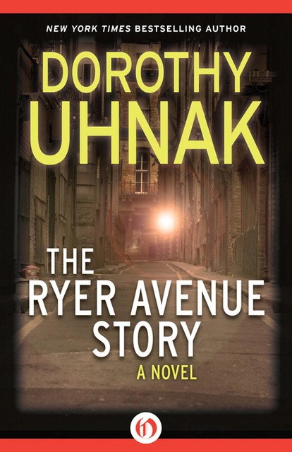 The Ryer Avenue Story, Dorothy Uhnak