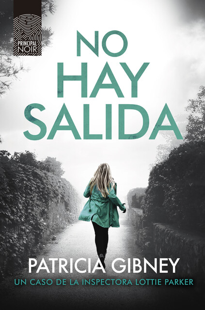 No hay salida, Patricia Gibney