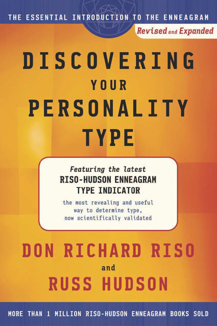 Discovering Your Personality Type, Don Richard Riso, Russ Hudson