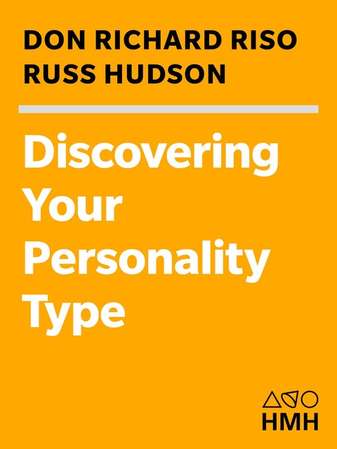 Discovering Your Personality Type, Don Richard Riso, Russ Hudson