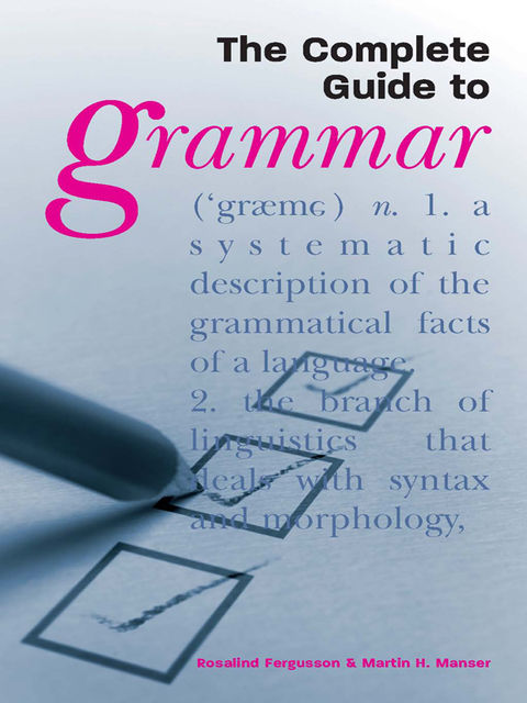 The Complete Guide to Grammar, Rosalind Fergusson
