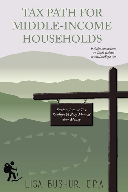 Tax Path for Middle-Income Households, CPA, Lisa Bushur