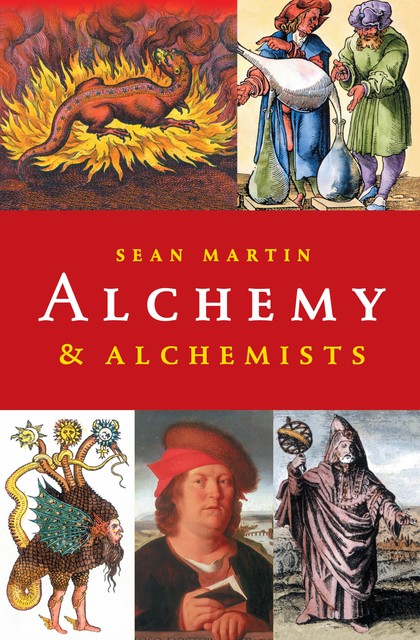 Alchemy and Alchemists, Sean Martin