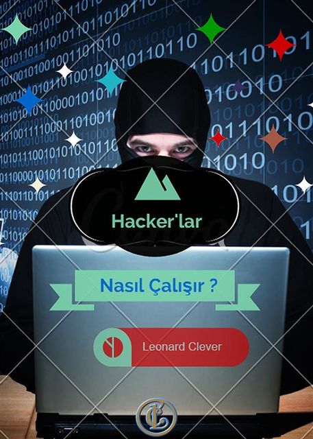 Hacker'lar Nasıl Çalışır ?, Leonard Clever