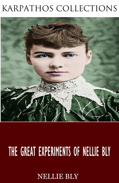 Essential Novelists – Nellie Bly, Nellie Bly, August Nemo
