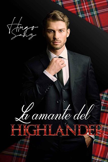La amante del Highlander, Hugo Sanz