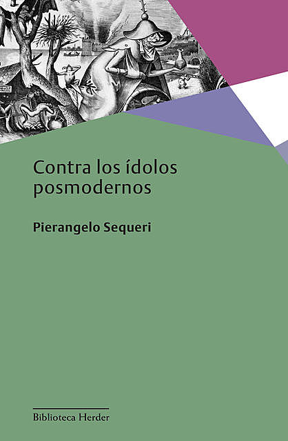 Contra los ídolos posmodernos, Pierangelo Sequeri