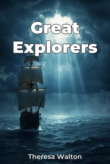 Great Explorers, Theresa Walton