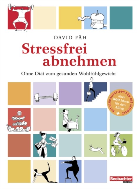 Stressfrei abnehmen, David Fäh