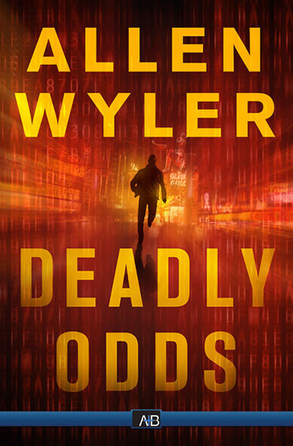Deadly Odds, Allen Wyler