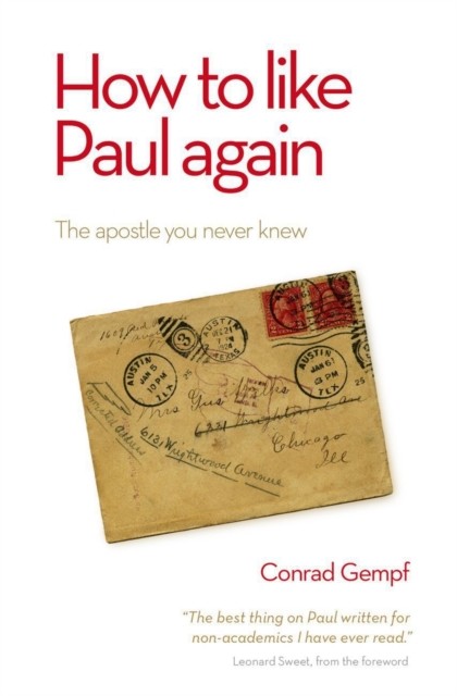 How to Like Paul Again, Conrad Gempf