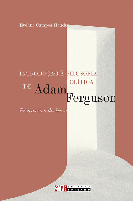 Introdução à filosofia política de Adam Ferguson, Eveline Campos Hauck