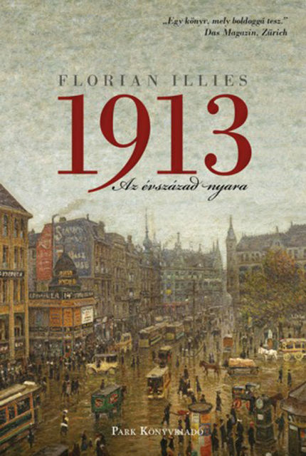 1913: Az évszázad nyara, Florian Illies