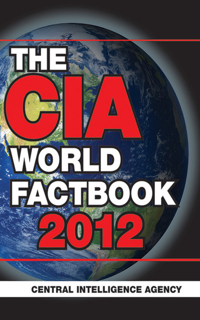 The CIA World Factbook 2012, Central Intelligence Agency
