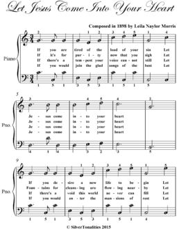 Let Jesus Come Into Your Heart Easy Piano Sheet Music, Leila Naylor Morris