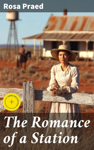 The Romance of a Station, Rosa Praed