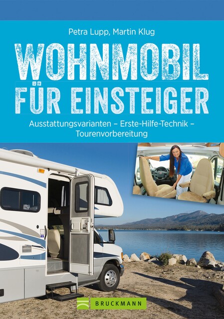 Wohnmobil für Einsteiger, Martin Klug, Petra Lupp