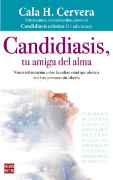 Candidiasis, tu amiga del alma, Cala H. Cervera