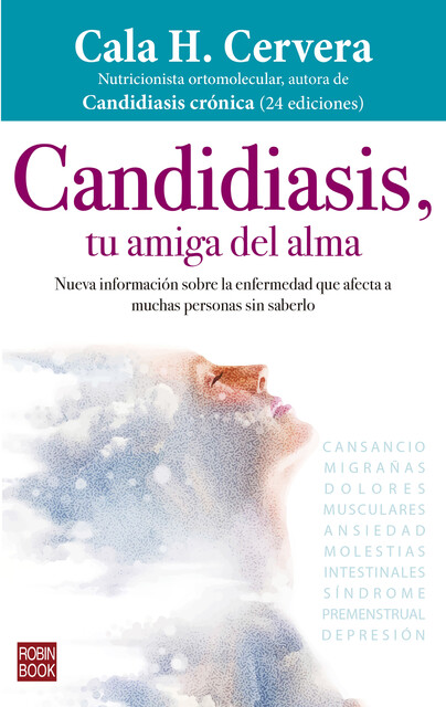 Candidiasis, tu amiga del alma, Cala H. Cervera