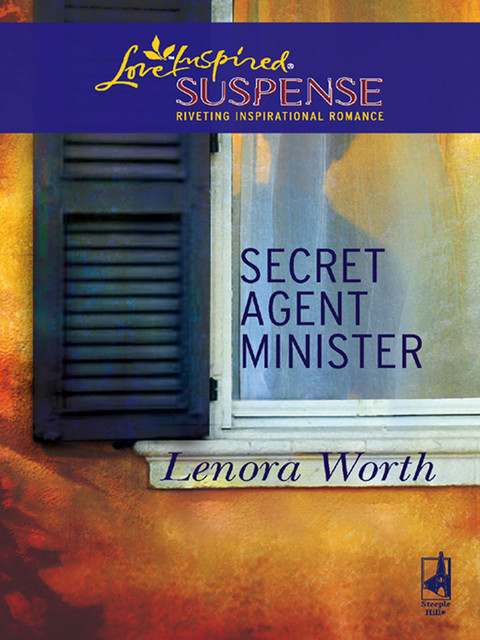 Secret Agent Minister, Lenora Worth