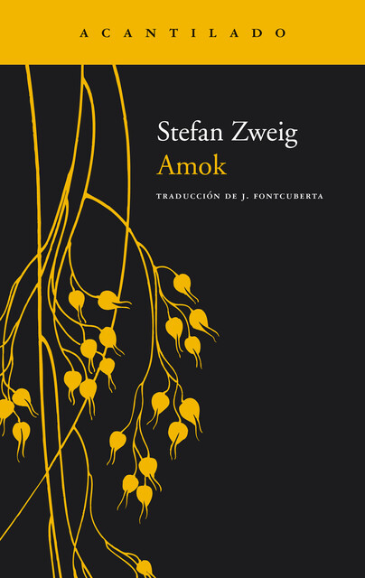 Amok, Stefan Zweig