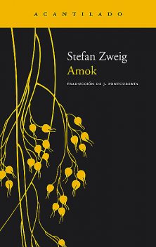 Amok, Stefan Zweig
