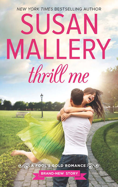 Thrill Me, Susan Mallery
