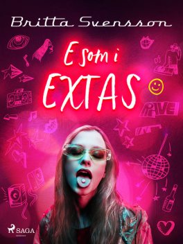 E som i extas, Britta Svensson