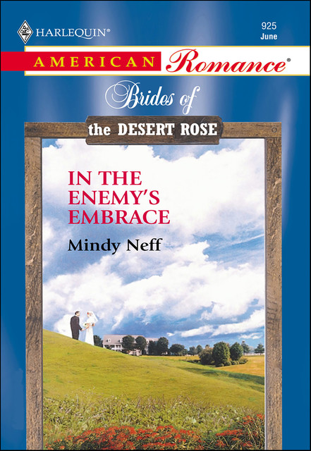 In the Enemy's Embrace, Mindy Neff