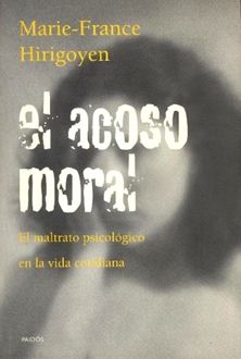 El Acoso Moral, Marie France Hirigoyen