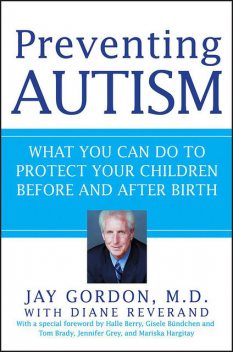 Preventing Autism, Jay Gordon
