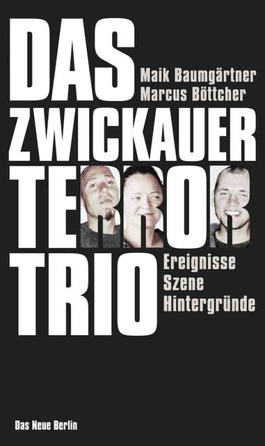Das Zwickauer Terror-Trio, Maik Baumgärtner, Marcus Böttcher