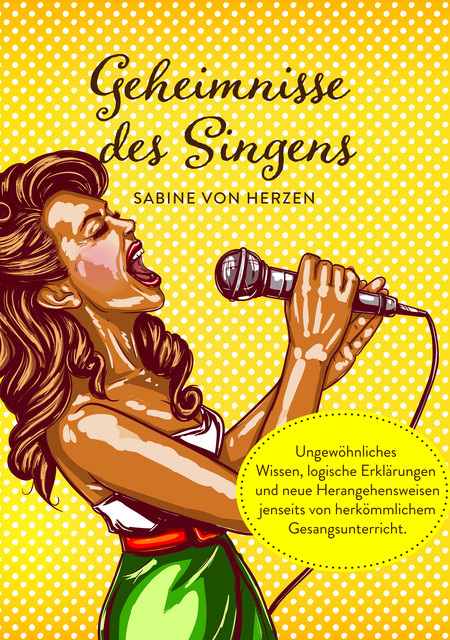 Geheimnisse des Singens, Sabine von Herzen