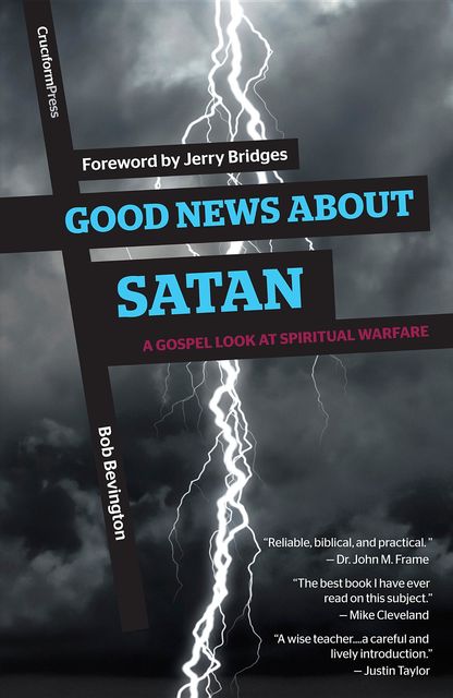 Good News About Satan, Bob Bevington