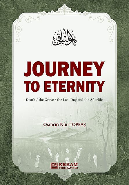 Journey to Eternity, Osman Nuri Topbaş