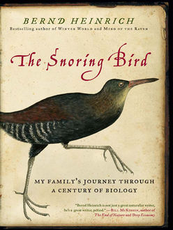 The Snoring Bird, Bernd Heinrich