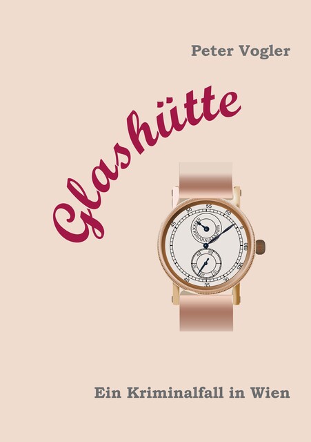 Glashütte, Peter Vogler