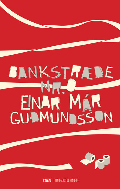 Bankstræde nr. 0, Einar Már Guðmundsson