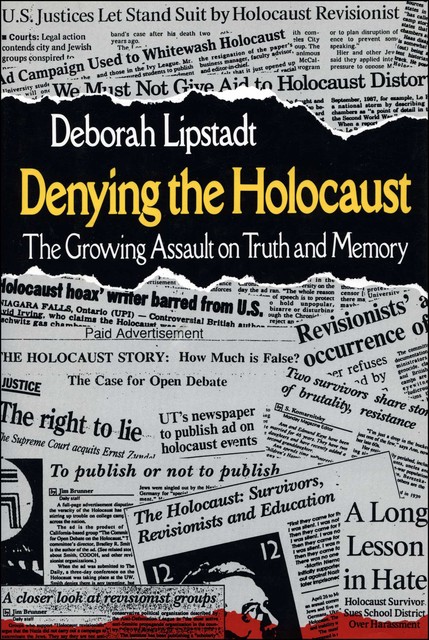 Denying the Holocaust, Deborah E. Lipstadt