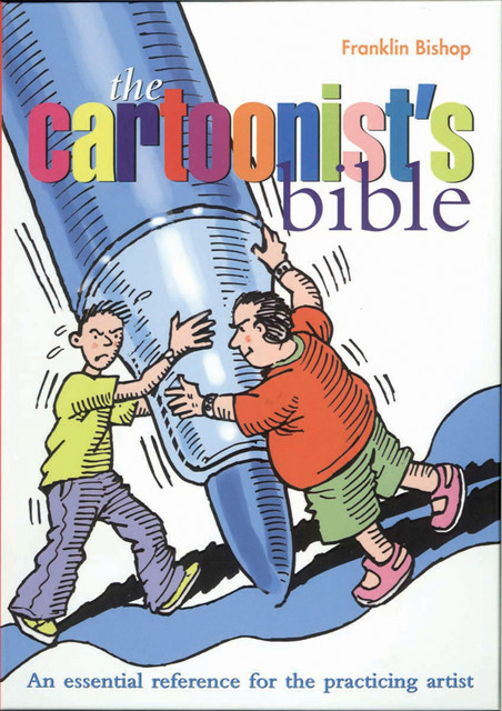 Cartoonist's Bible, Franklin Bishop